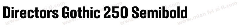 Directors Gothic 250 Semibold Regul字体转换